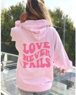 Love Never Fails Pullover Hoodie